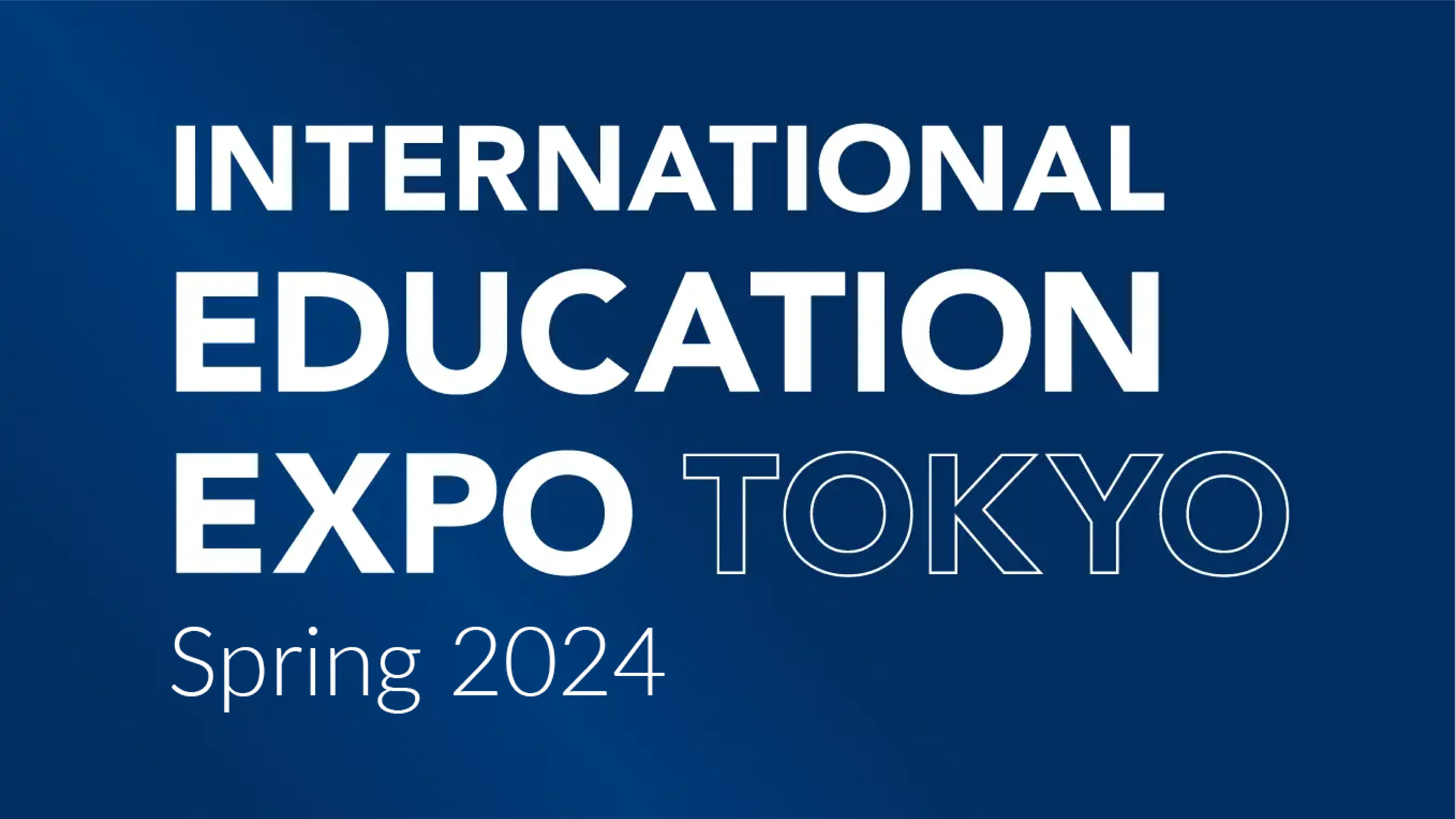 International Education Expo Tokyo 2024 のお知らせ