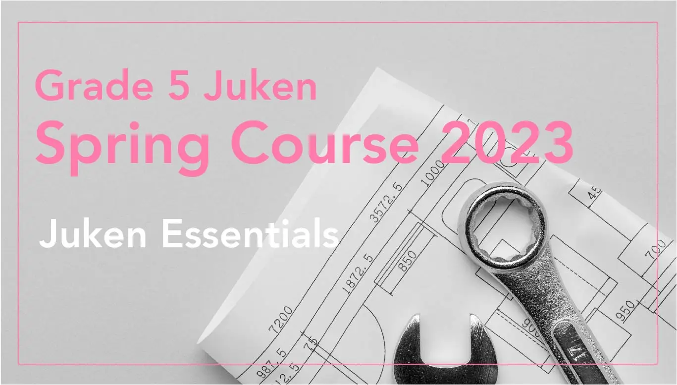 Grade 5 Juken: Spring Course 2023