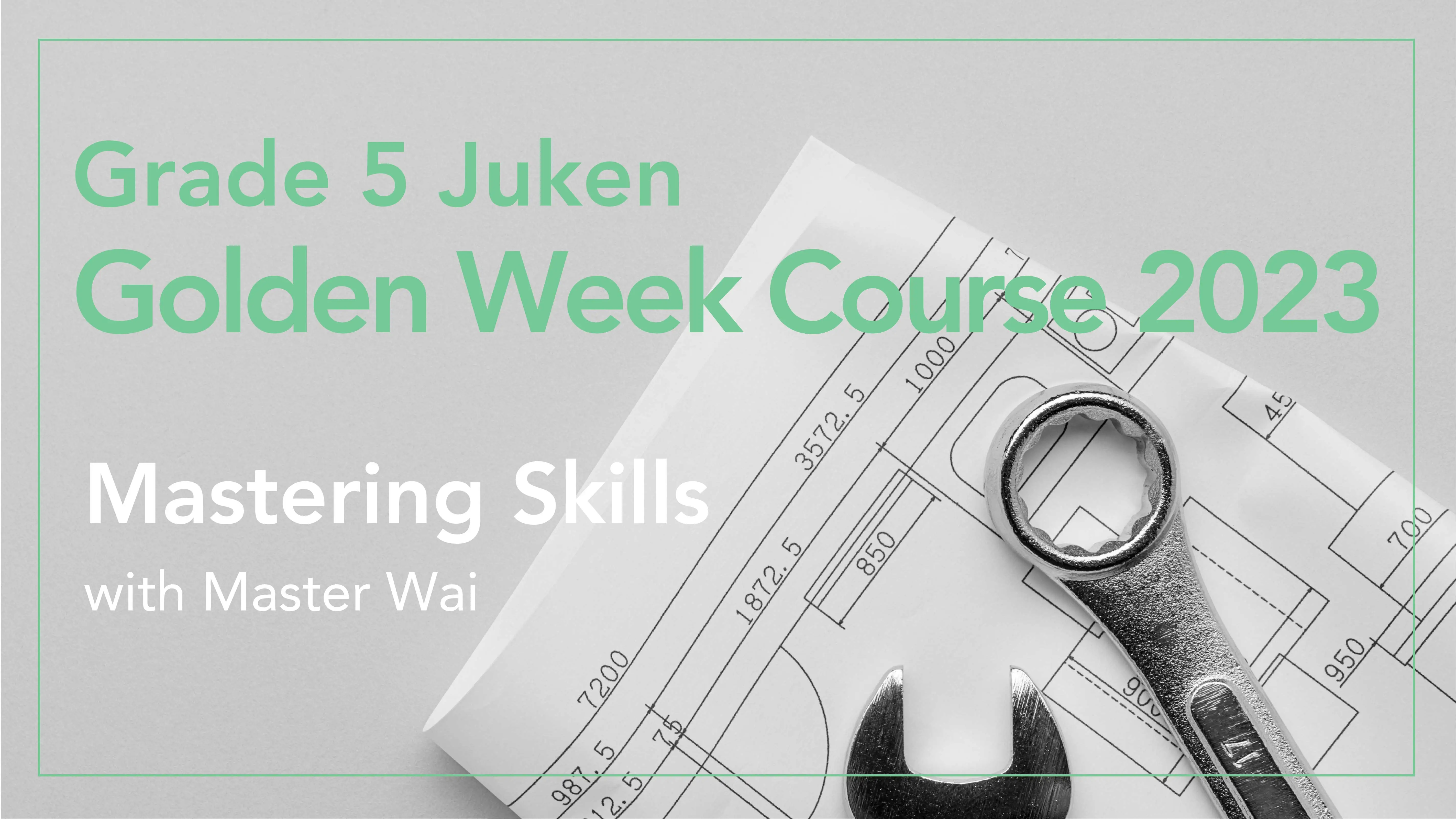 Grade 5 Juken: Golden Week Course 2023