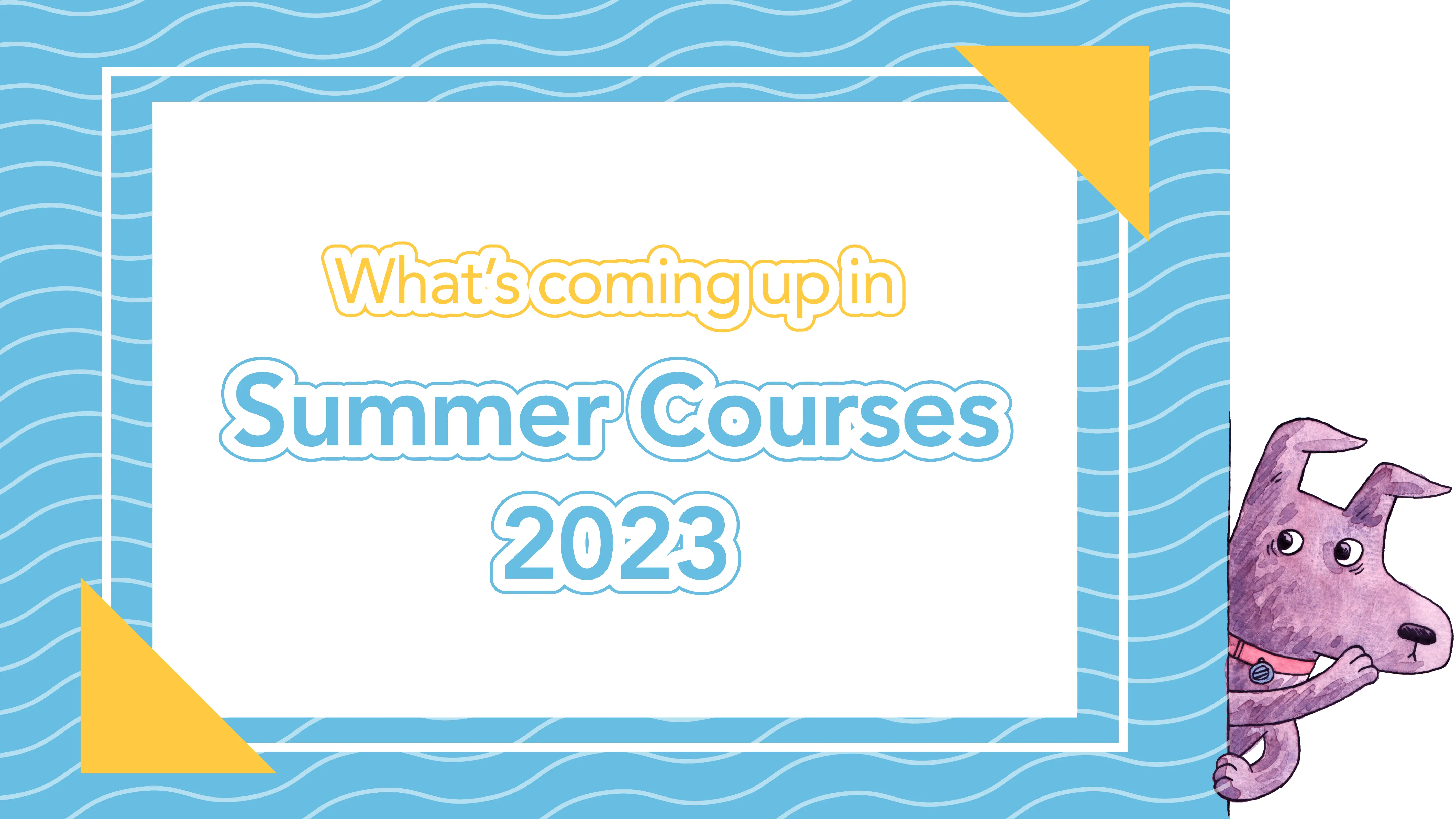 Summer Courses 2023 開講コース(7月〜8月)
